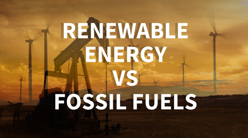 renewable energy vs fossil fuels