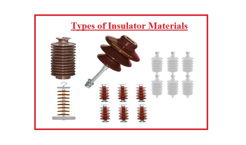 types of insulator materials