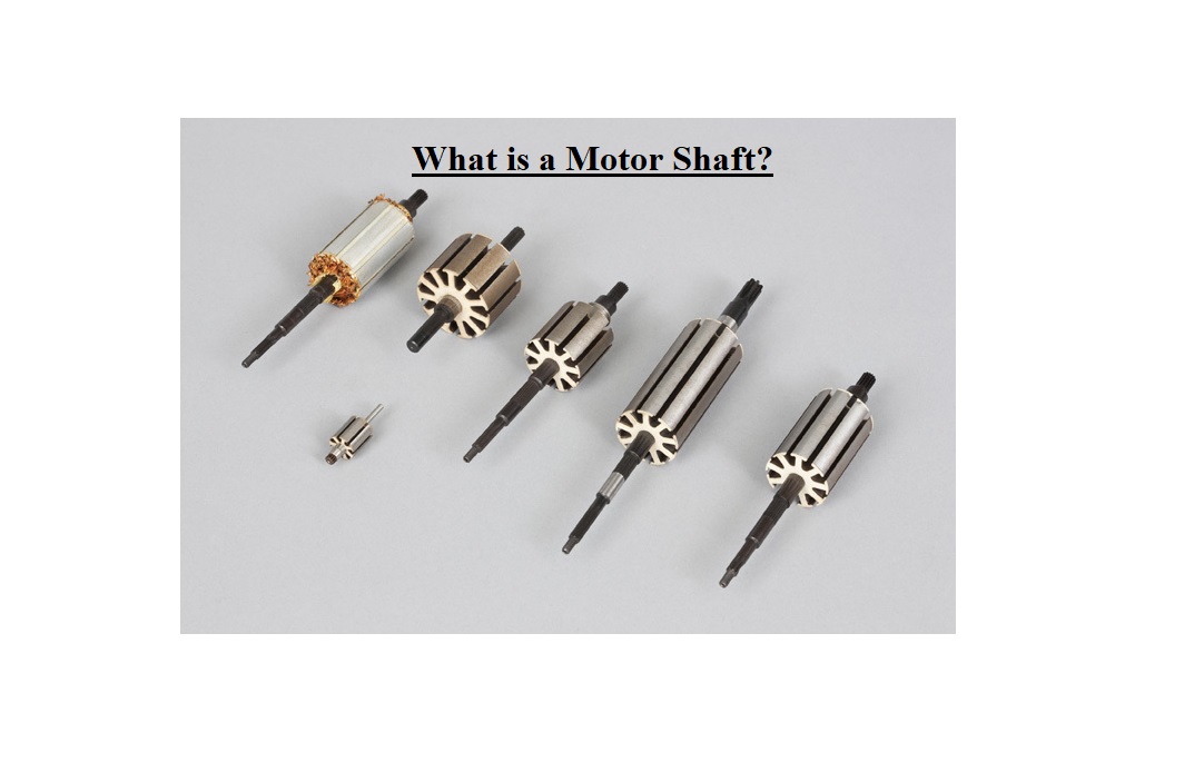 What is Motor Shaft? A Practical Guide Linquip