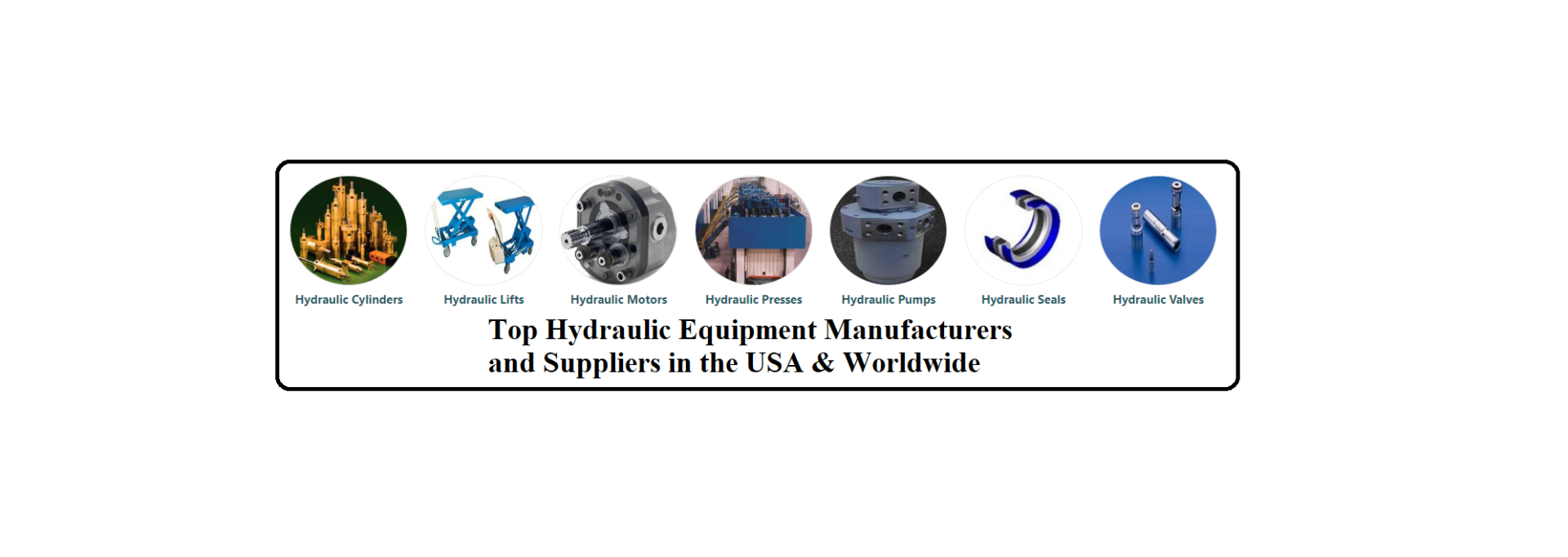 Top Best Hydraulic Equipment Manufacturers in USA and World