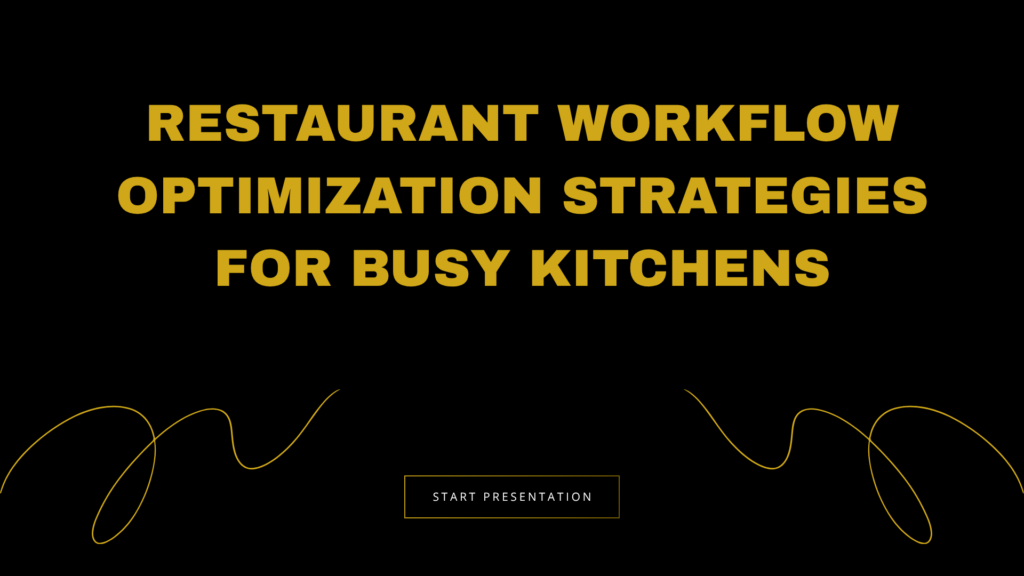 Restaurant Workflow Optimization Strategies for Busy Kitchens 2 Restaurant Workflow Optimization Strategies for Busy Kitchens workflow optimization